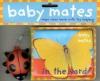 Baby Mates : In the Yard