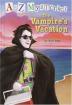 A to Z Mysteries 22 : The Vampire's Vacation