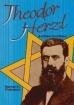 Theodor Herzl: Architect of a Nation