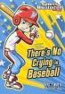 There's No Crying in Baseball ( Sports Illustrated)