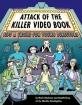 Attack of the Killer Video Book : Tips and Tricks for Young Directors