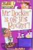 My Weird School #10 : Mr. Docker Is off His Rocker!