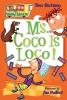 My Weird School #16 : Ms. Coco Is Loco!