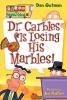 My Weird School #19 : Dr. Carbles Is Losing His Marbles!