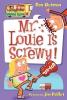 My Weird School #20 : Mr. Louie Is Screwy!