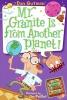 My Weird School Daze #03 : Mr. Granite Is from Another Planet!