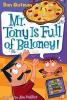 My Weird School Daze #11:: Mr. Tony Is Full of Baloney!