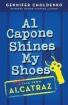 Al Capone Shines My Shoes (Tales from Alcatraz #02) 