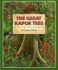 Great Kapok Tree : A Tale of the Amazon Rain Forest, The