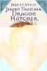Jeremy Thatcher, Dragon Hatcher: A Magic Shop Book