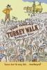 Great Turkey Walk, The