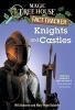 Magic Tree House : Knights and Castles