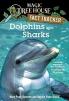 Magic Tree House : Dolphins and Sharks