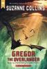 Gregor The Overlander : Underland Chronicles #01