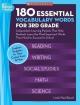 180 Essential Vocabulary Words for 3rd Grade: Independent Learning Packets That Help Students Learn the Most Important Words They Need to Succeed in S