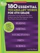 180 Essential Vocabulary Words for 4th Grade: Independent Learning Packets That Help Students Learn the Most Important Words They Need to Succeed in S