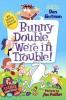 My Weird School Special: Bunny Double, We're In Trouble