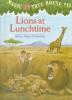 Magic Tree House #11; Lions at Lunchtime