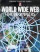 World Wide Web for Beginners