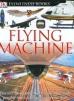 Flying Machine OUT OF PRINT see Flight 0756673178