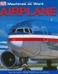 Airplane (Machines At Work) : OUT OF PRINT