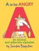 A is for Angry: An Animal and Adjective Alphabet 