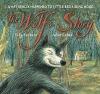 Wolf's Story: What Really Happened to Little Red Riding Hood