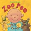 Zoo Poo : A First Toilet Training Book