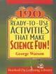 190 Ready-to-Use Activities That Make Science Fun