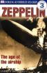 Zeppelin: The Age of the Airship