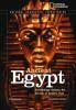National Geographic Investigates Ancient Egypt: Archaeology Unlocks the Secrets of Egypt's Past