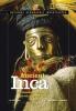 National Geographic Investigates Ancient Inca: Archaeology Unlocks the Secrets of Inca's Past