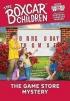 Boxcar Children (#104) : The Game Store Mystery 