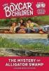 Boxcar Children Special (#19) : The Mystery of Alligator Swamp 