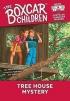 Boxcar Children (#014) : Tree House Mystery 