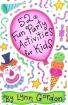 52 Fun Party Activities for Kids 