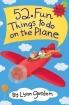 52 Fun Things to Do on the Plane (Revised)
