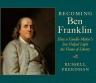 Becoming Ben Franklin: OUT OF STOCK INDEFINITELY see 9780823449453