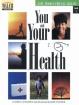 You and Your Health