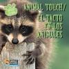 Animal Touch/ El tacto en los animales