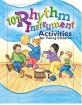 101 Rhythm Instrument Activities: For Young Children