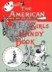 American Girl's Handy Book : How to Amuse Yourself and Others