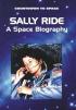 Sally Ride: A Space Biography -- NOT AVAILABLE 6.08