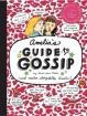 Amelia's Guide to Gossip: The Good, the Bad, and the Ugly