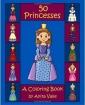 50 Princesses a Coloring Book