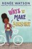 Ways to Make Sunshine : A Ryan Hart Novel