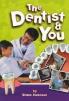 Dentist and You, The