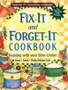 Fix-It and Forget-It Cookbook : Feasting with Your Slow Cooker