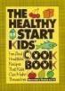 Healthy Start Kids Cookbook