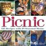 Picnic: 28 Seasonal Menus with 125 Recipes
